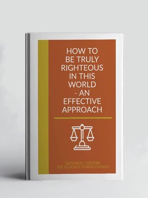 cover image of How to Be Truly Righteous In This World